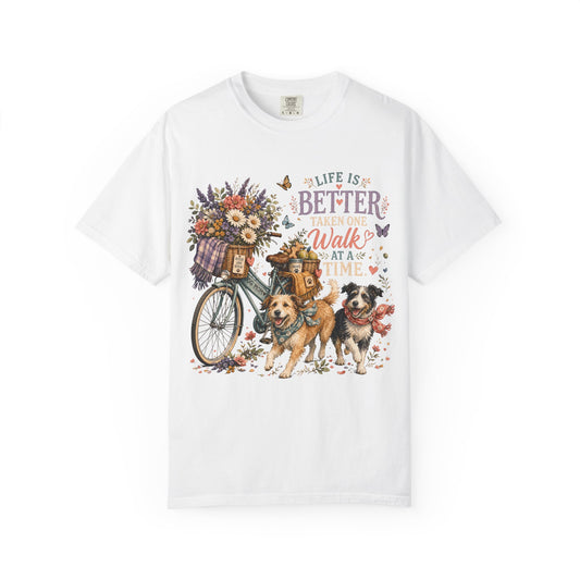 Life Is Better Taken One Walk at a Time Shirt, Dog Mom T-Shirt