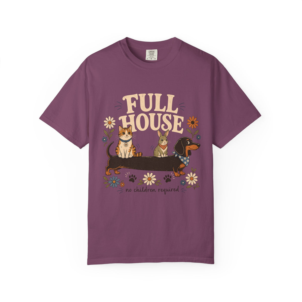 "Full House, No Children Required" Funny Dog, Cat & Bunny T-Shirt