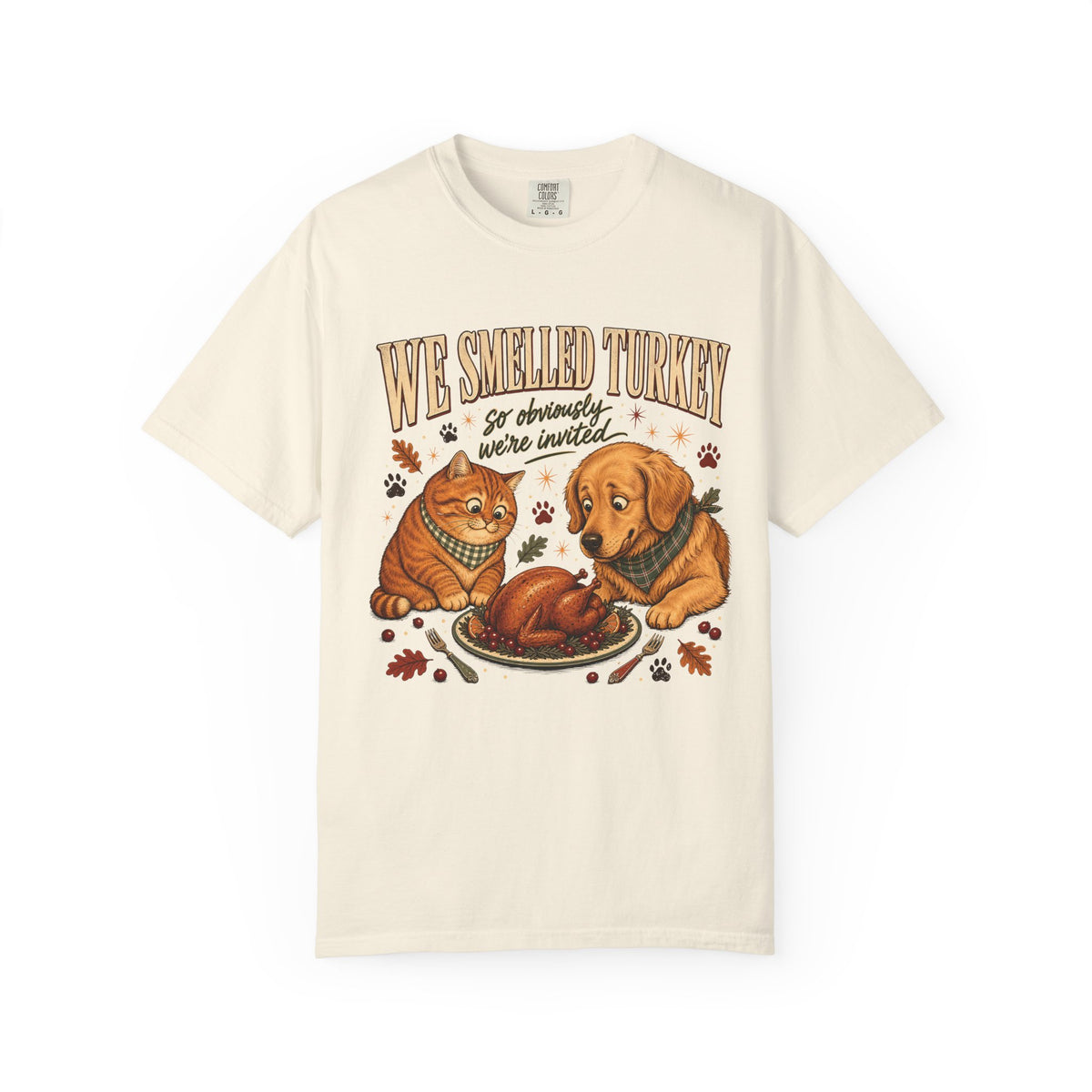 We Smelled Turkey T-Shirt – Funny Thanksgiving Dog & Cat Lover Tee