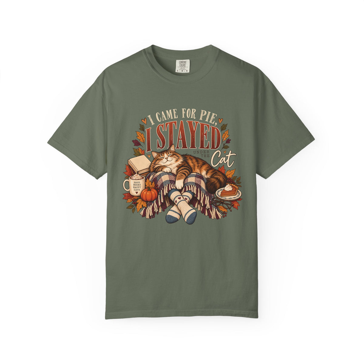 I Came for Pie I Stayed Under the Cat T-Shirt – Funny Thanksgiving Cat Tee