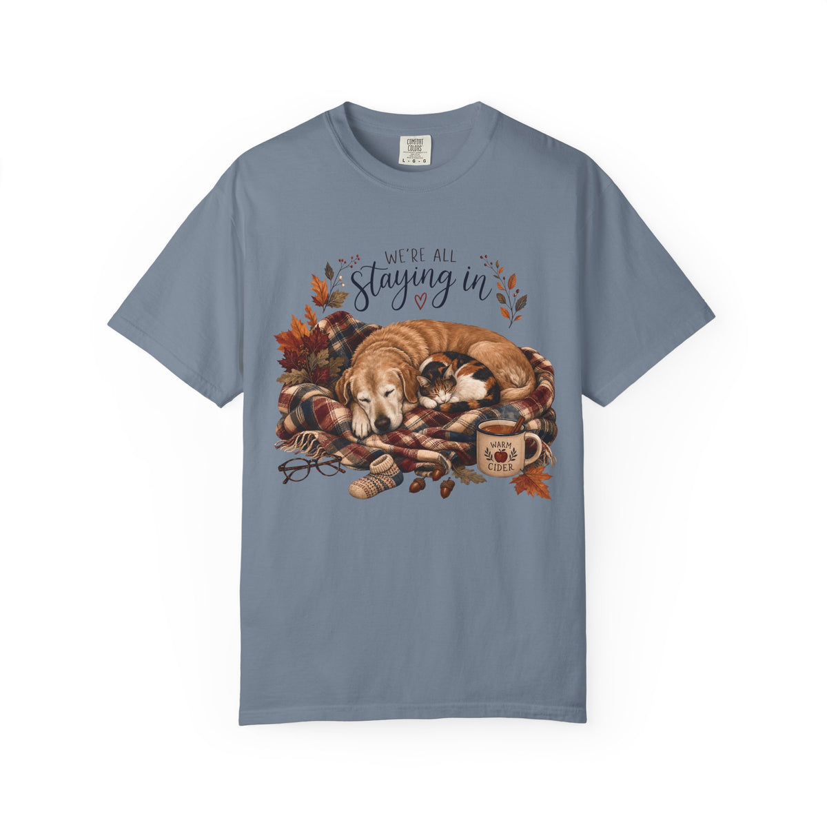 We’re All Staying In T-Shirt – Cozy Dog & Cat Pet Parent Fall Tee