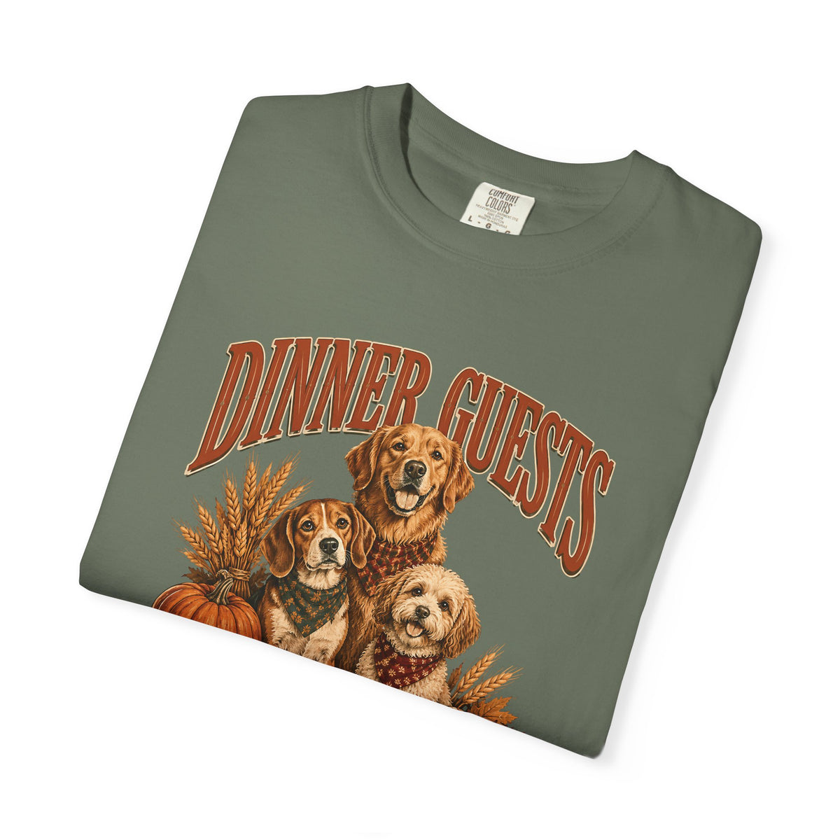 Dinner Guests With Tails T-Shirt – Thanksgiving Dog Lover Tee