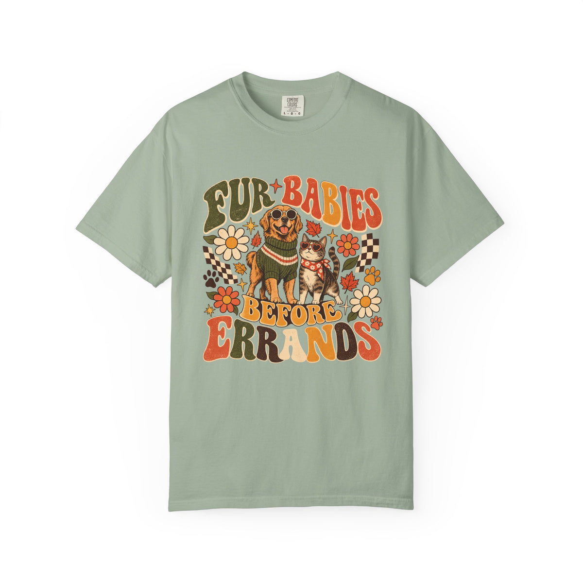 Fur Babies Before Errands T-Shirt – Funny Dog & Cat Pet Lover Tee