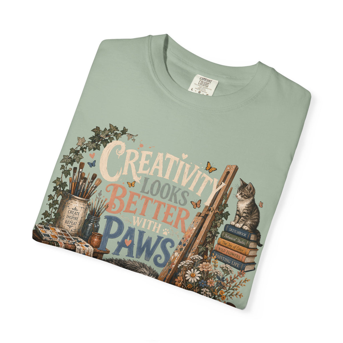 Creativity Looks Better With Paws T-Shirt