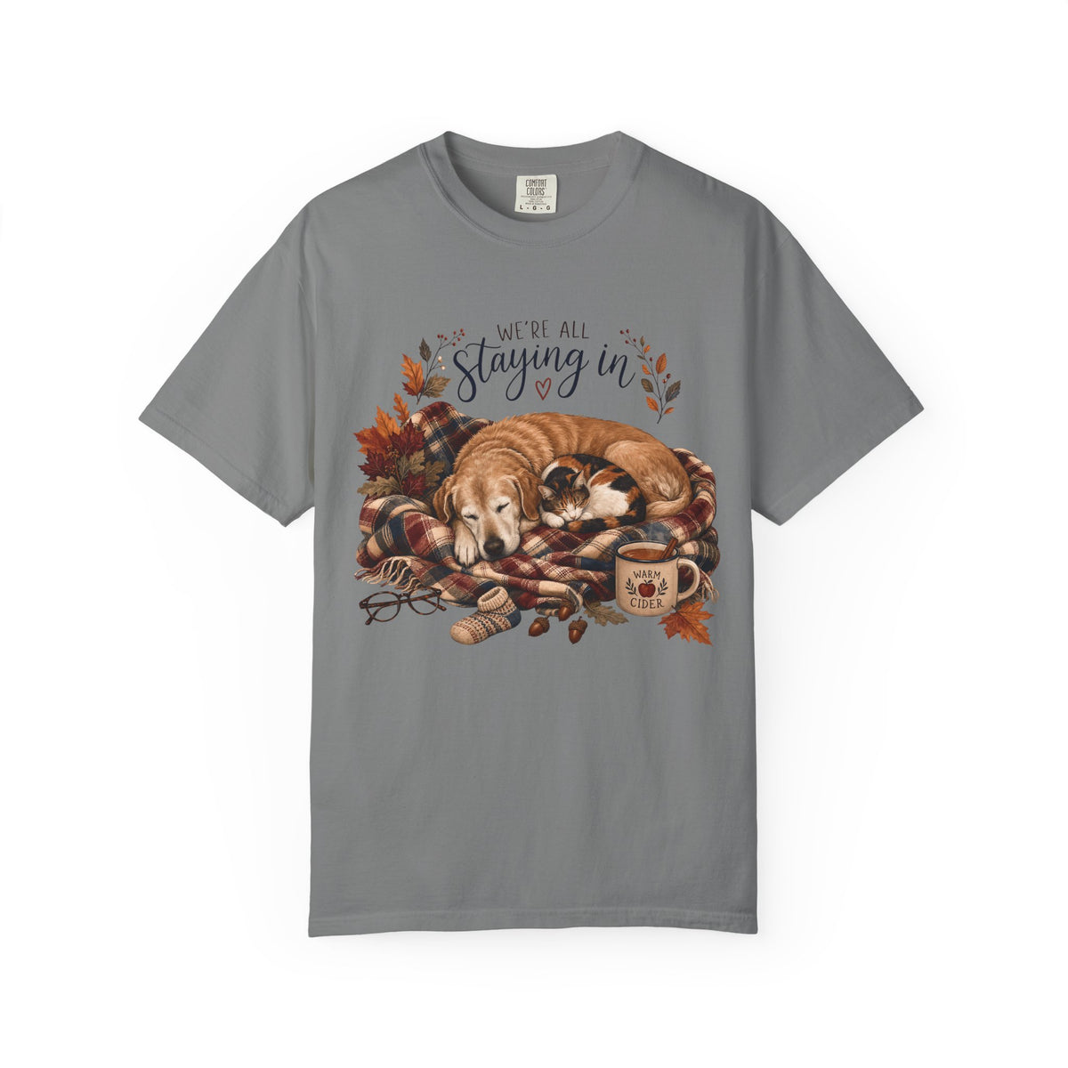 We’re All Staying In T-Shirt – Cozy Dog & Cat Pet Parent Fall Tee