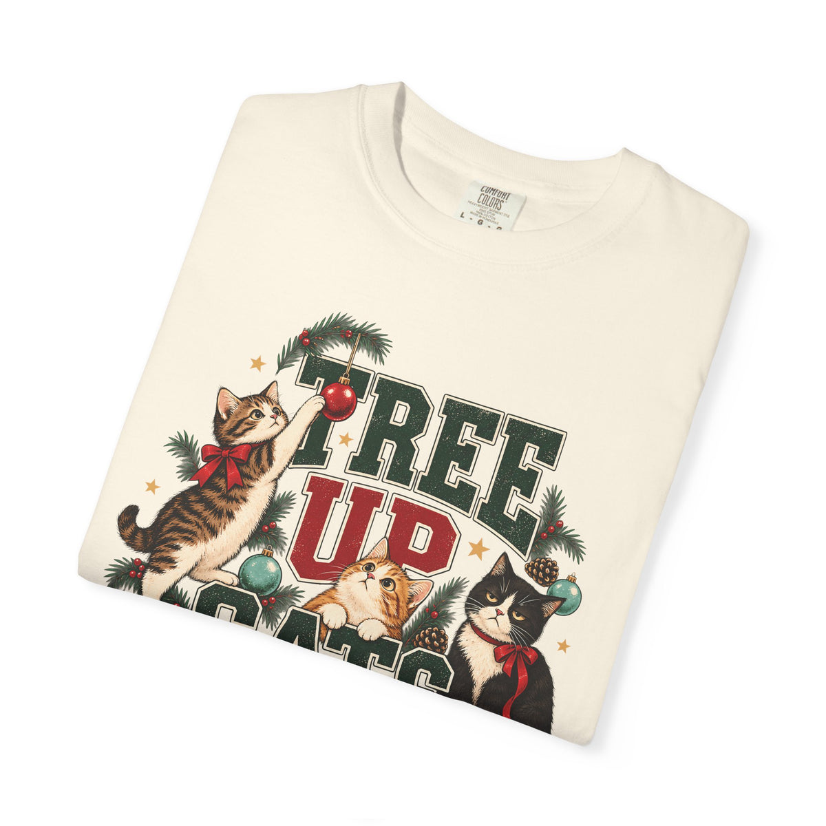 Tree Up Cats Interested T-Shirt – Funny Christmas Cat Lover Tee