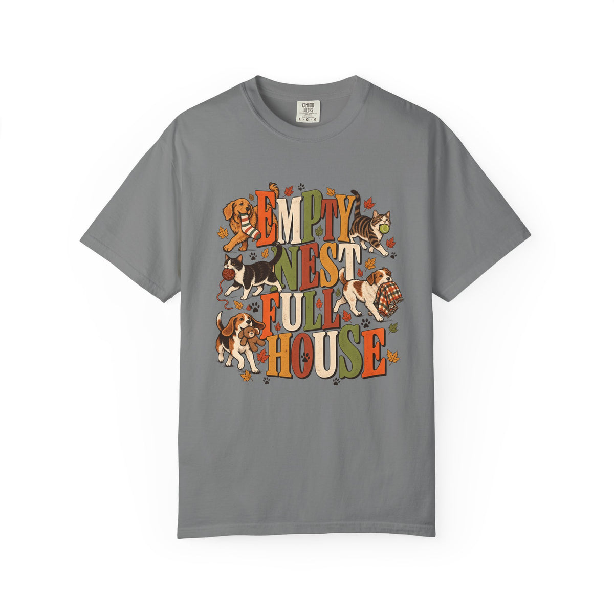 Empty Nest Full House T-Shirt – Funny Dog & Cat Parent Tee