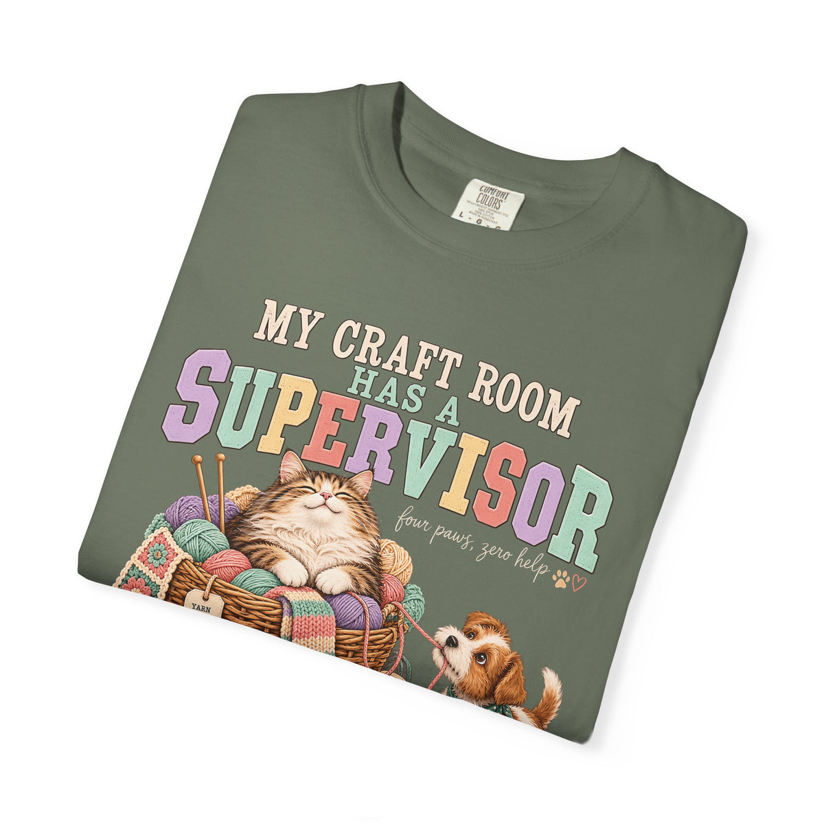 My Craft Room Has a Supervisor T-Shirt – Funny Cat & Dog Crafting Tee