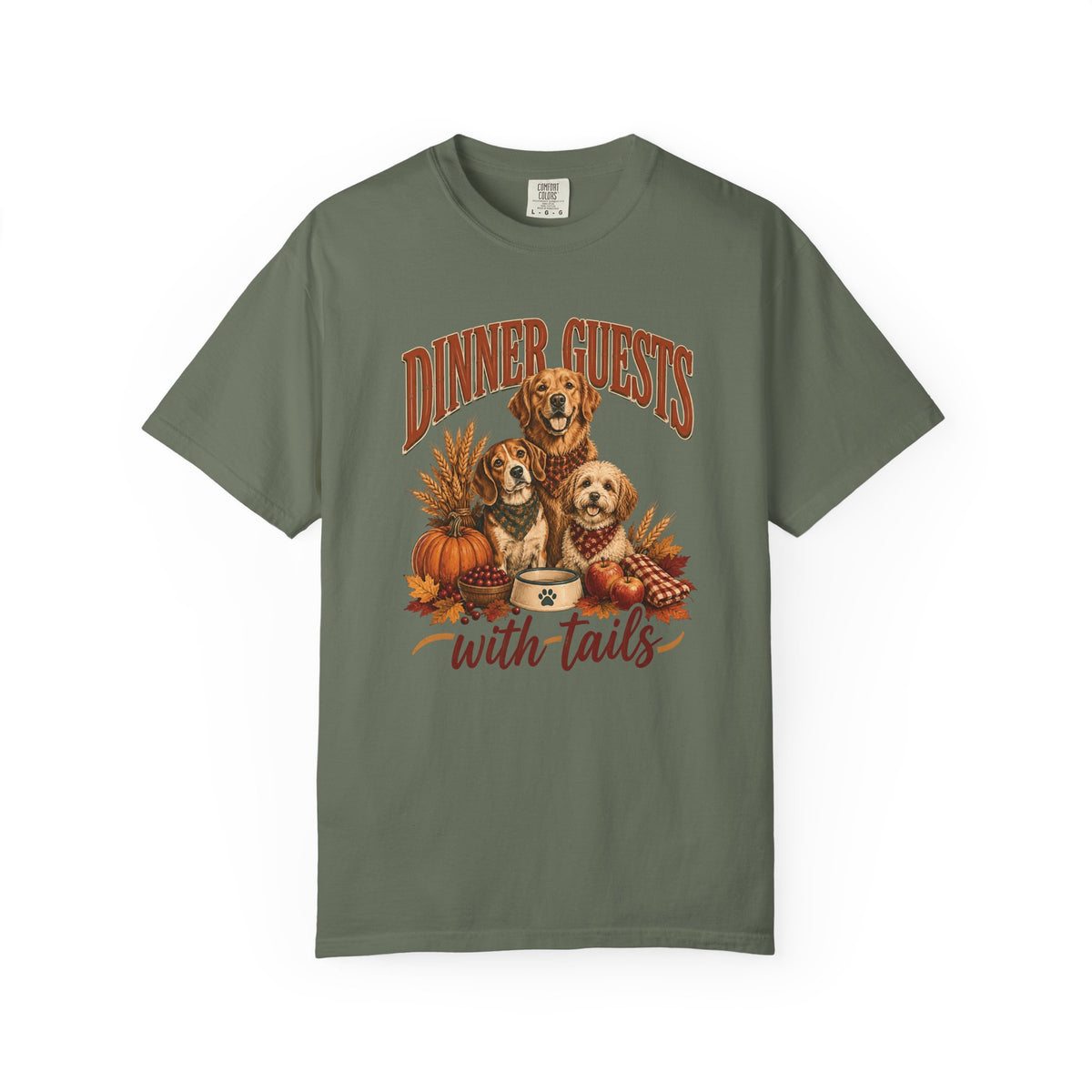 Dinner Guests With Tails T-Shirt – Thanksgiving Dog Lover Tee
