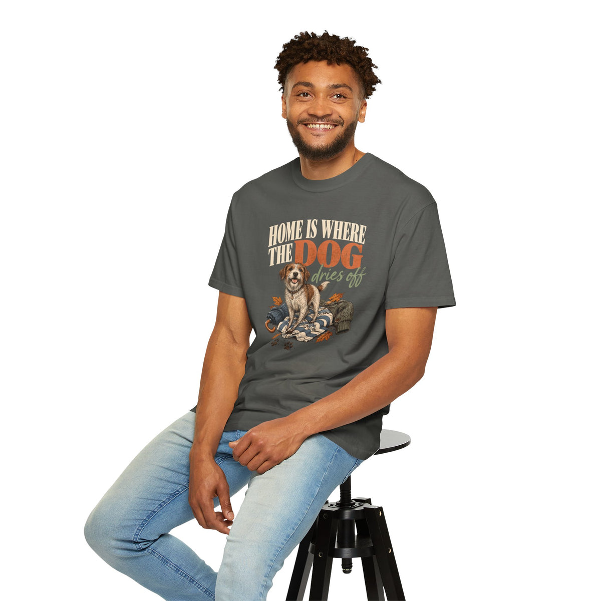 Home Is Where the Dog Dries Off T-Shirt – Funny Muddy Dog Lover Tee