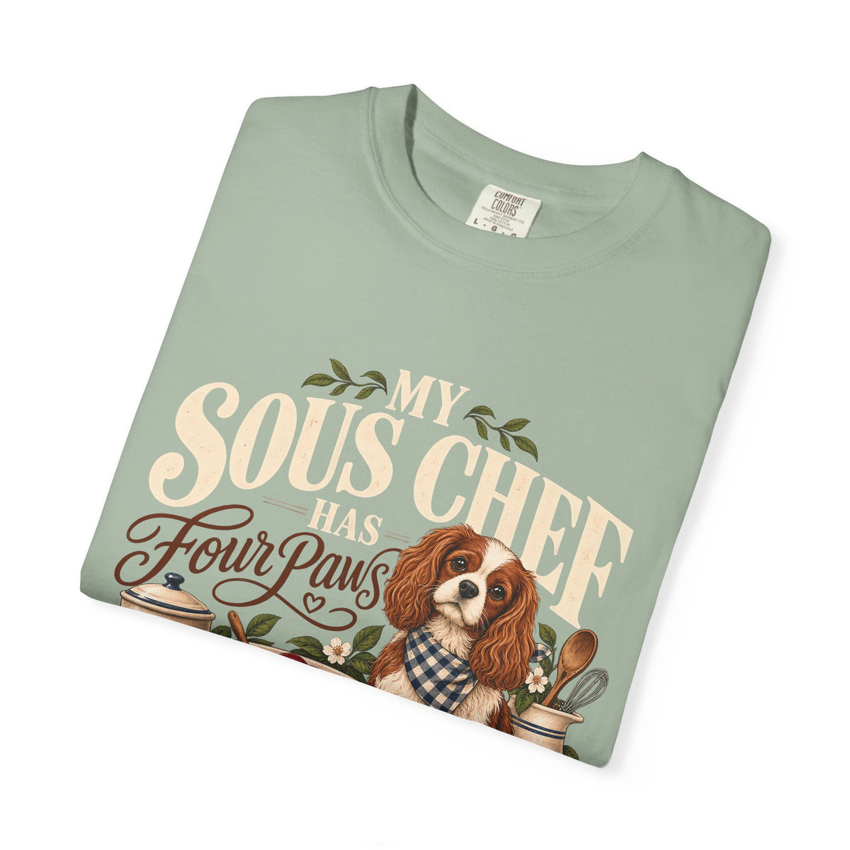 My Sous Chef Has Four Paws T-Shirt – Funny Dog Mom Baking Tee