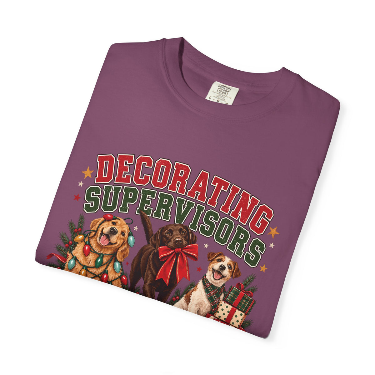 Decorating Supervisors Mostly Unhelpful T-Shirt – Funny Christmas Dog Tee