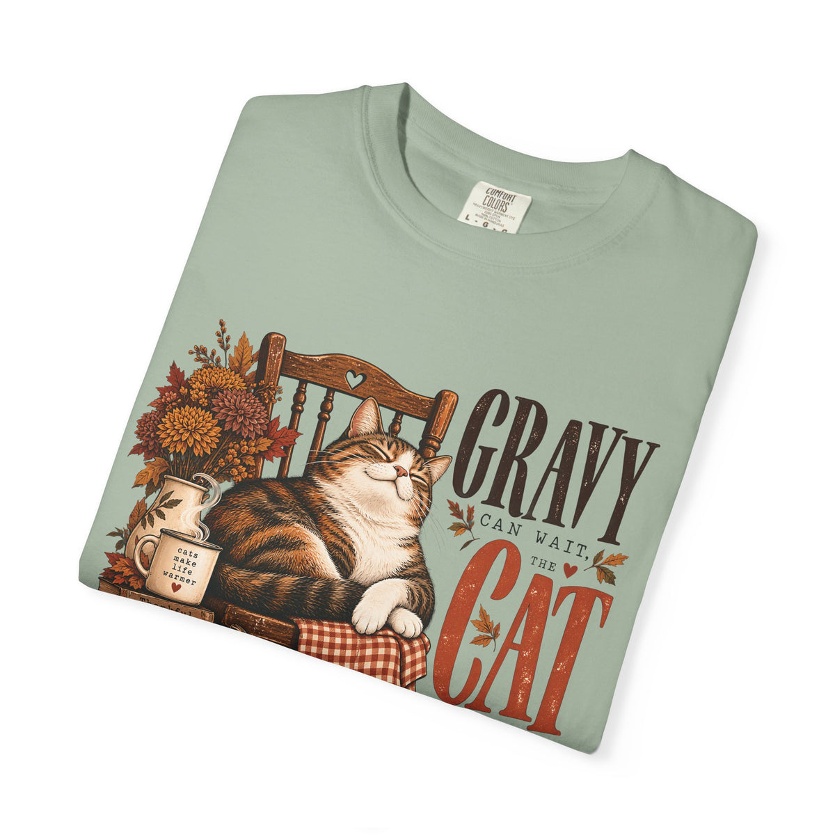Gravy Can Wait The Cat Needs My Chair T-Shirt – Funny Thanksgiving Cat Tee