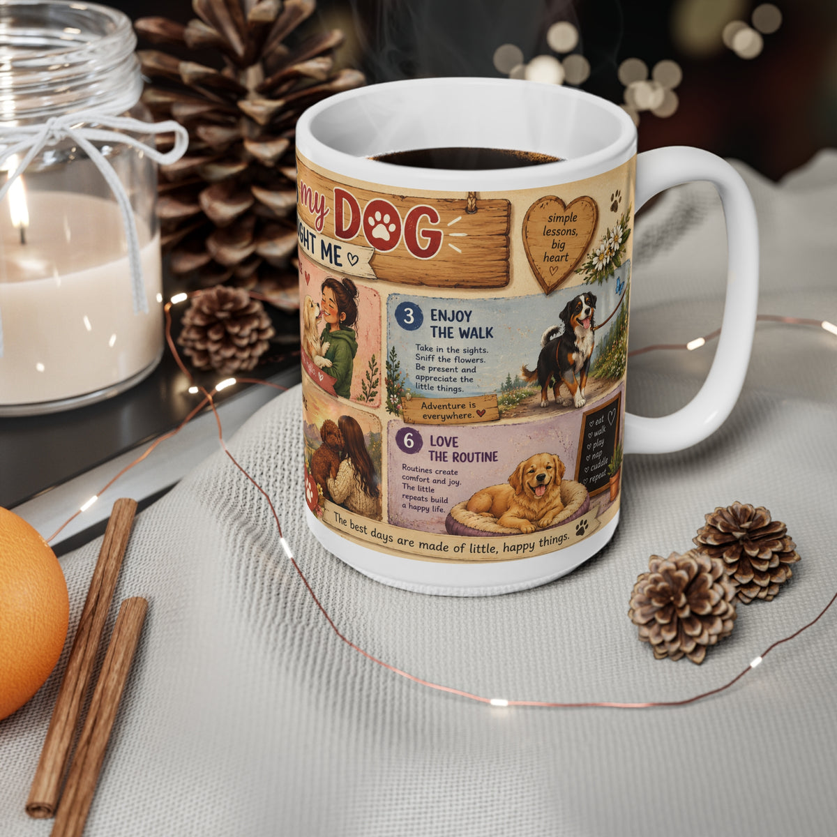 Things my Dog Taught Me - 15oz Ceramic Mug