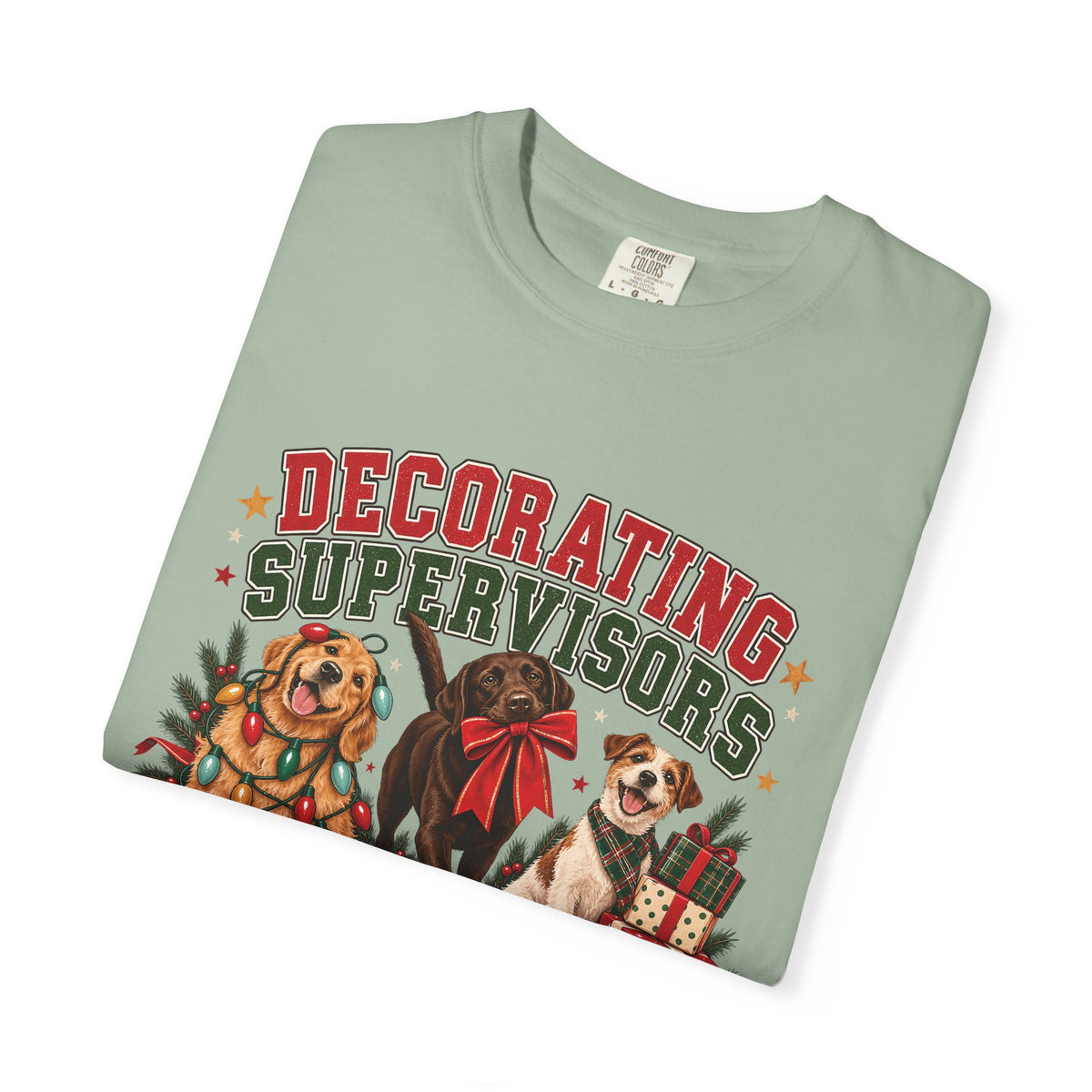 Decorating Supervisors Mostly Unhelpful T-Shirt – Funny Christmas Dog Tee
