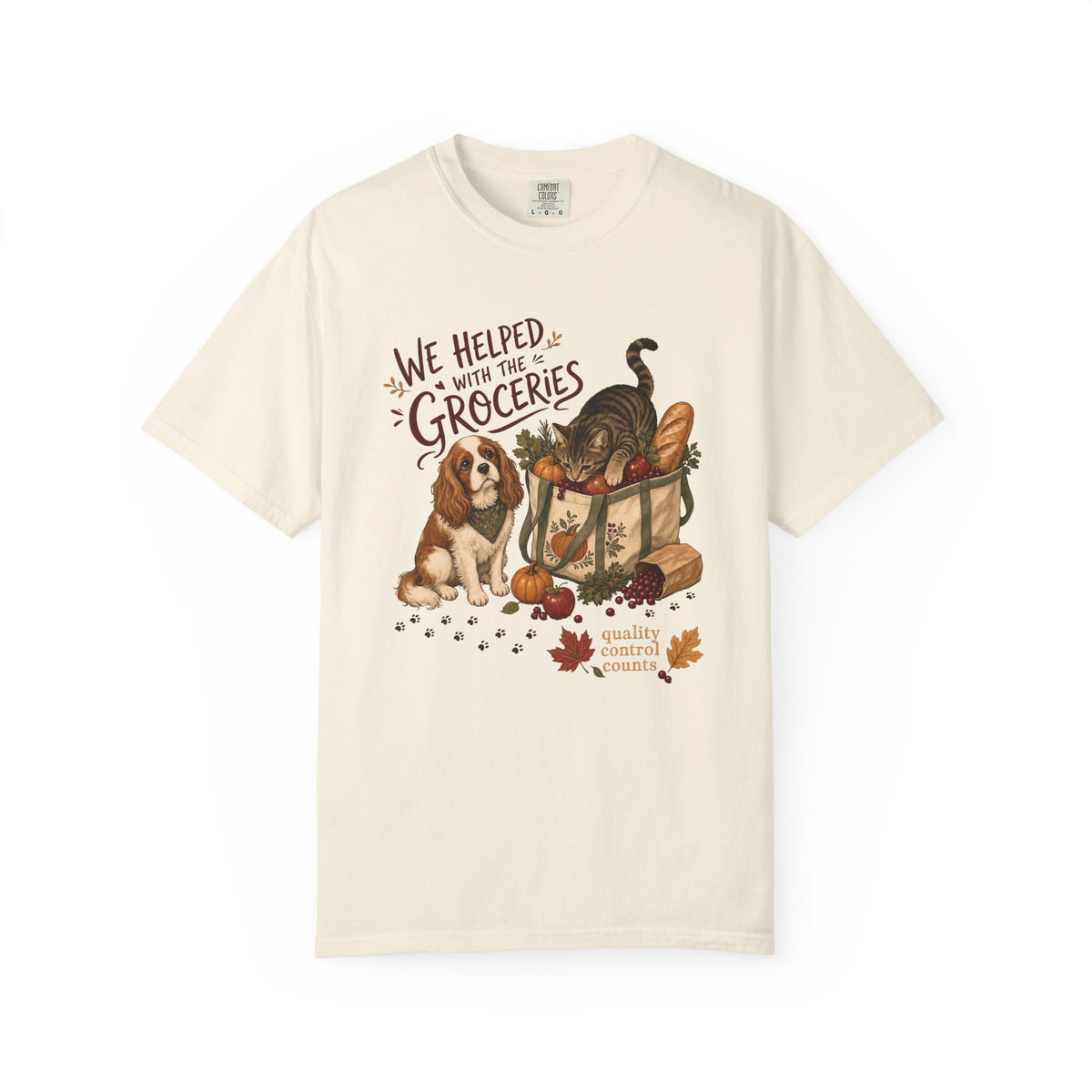 We Helped With the Groceries T-Shirt – Funny Dog & Cat Pet Lover Tee