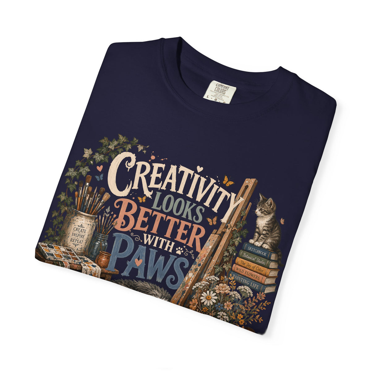 Creativity Looks Better With Paws T-Shirt