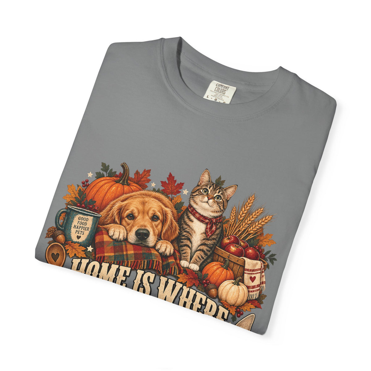 Home Is Where They Wait for Leftovers T-Shirt – Thanksgiving Pet Lover Tee