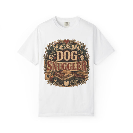Professional Dog Snuggler — Cute Pet Lover T-Shirt