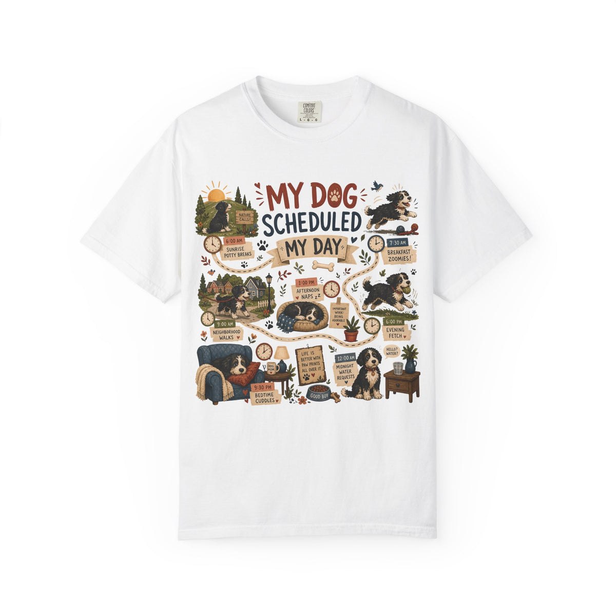 My Dog Scheduled My Day T-Shirt