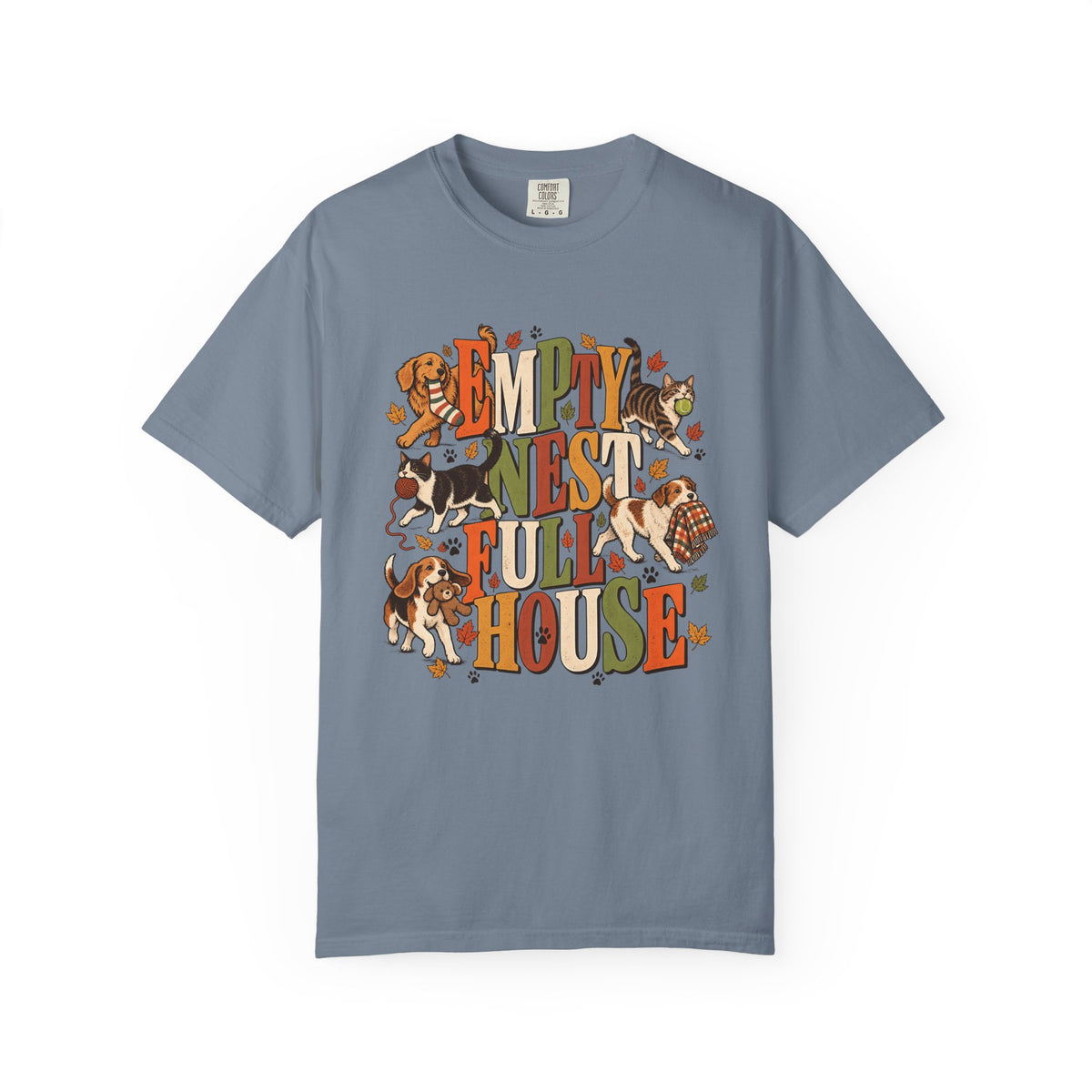 Empty Nest Full House T-Shirt – Funny Dog & Cat Parent Tee