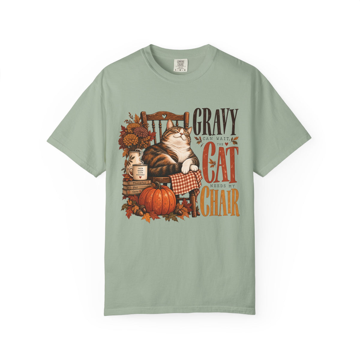 Gravy Can Wait The Cat Needs My Chair T-Shirt – Funny Thanksgiving Cat Tee