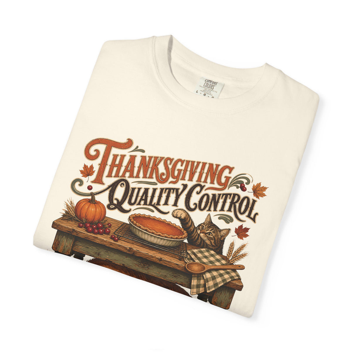 Thanksgiving Quality Control T-Shirt – Funny Dog & Cat Thanksgiving Pet Parent Tee