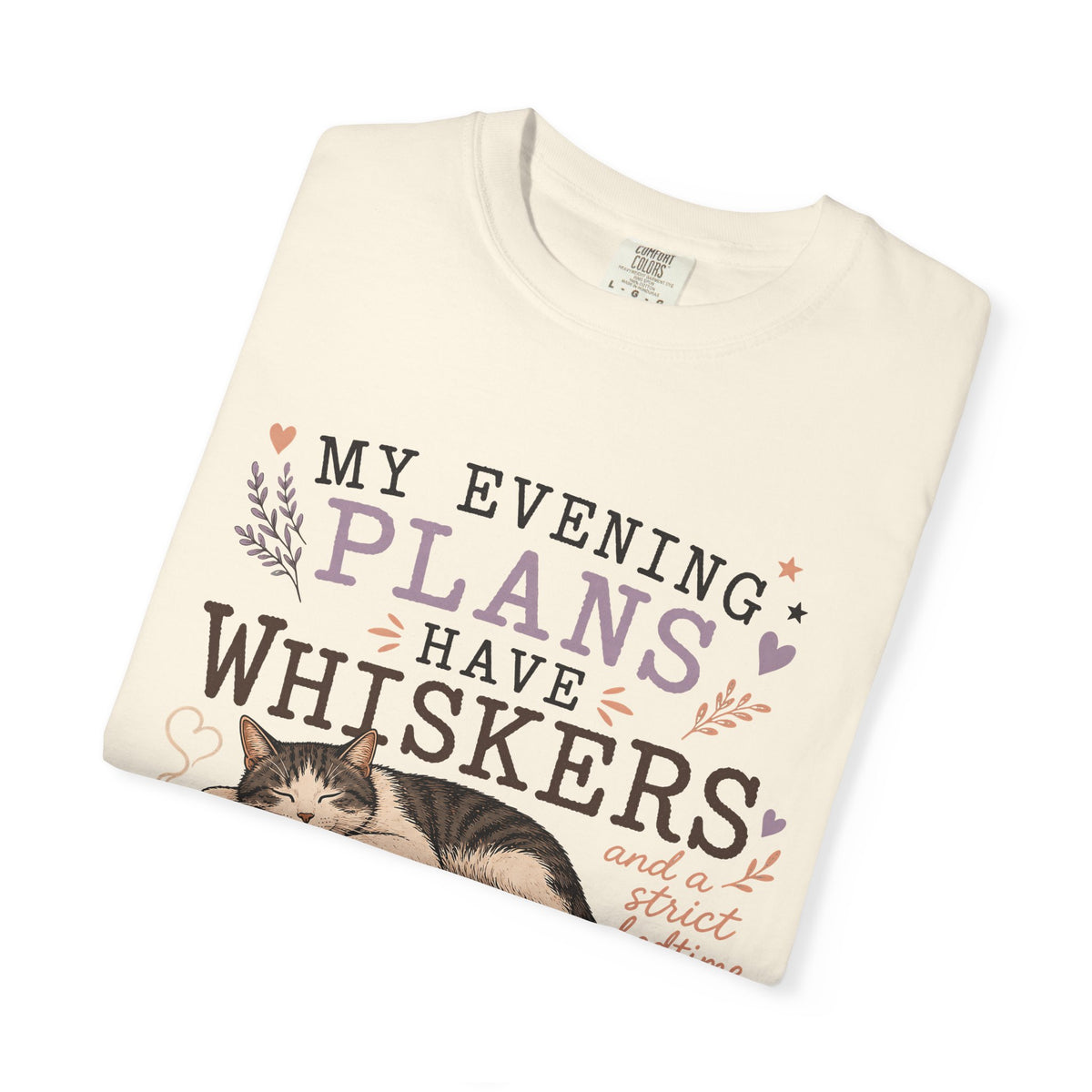 My Evening Plans Have Whiskers T-Shirt