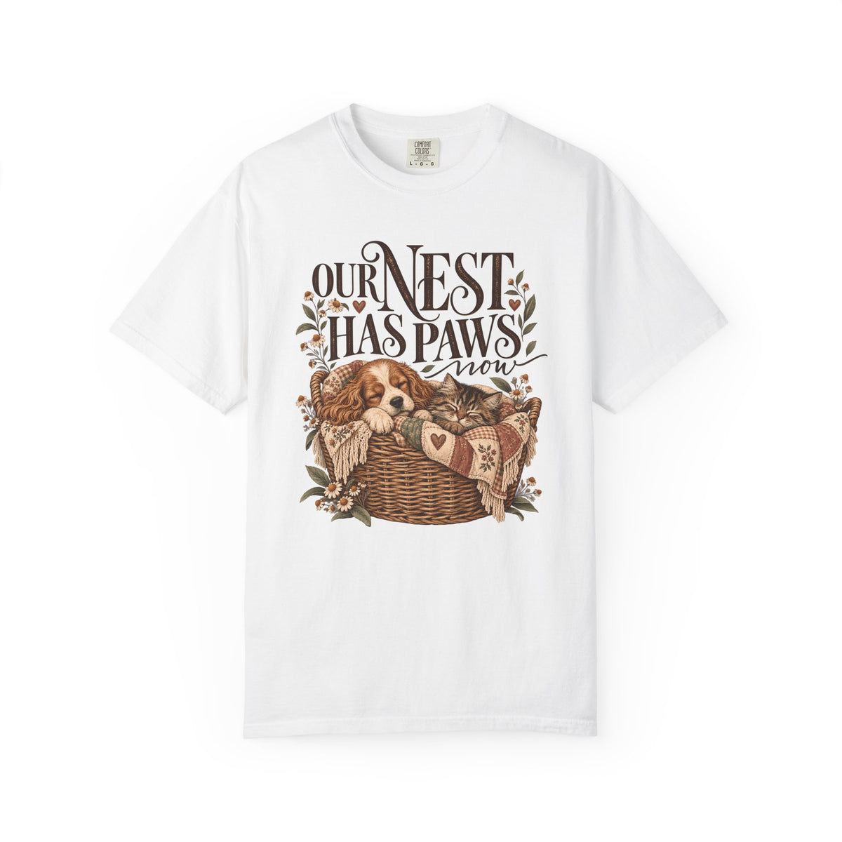 Our Nest Has Paws Now T-Shirt – Cozy Dog & Cat Lover Tee