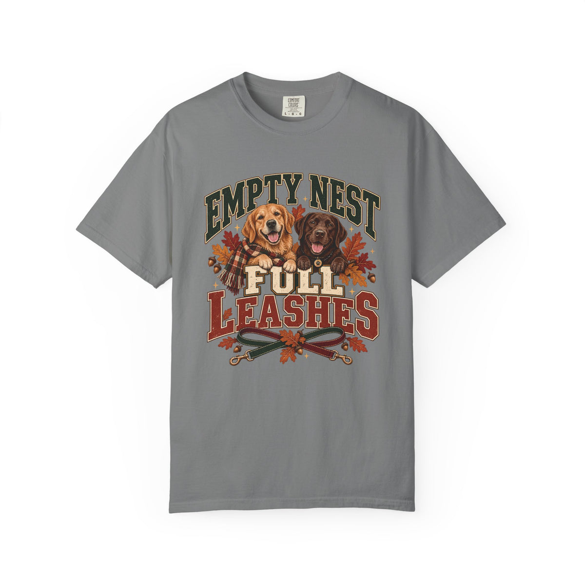 Empty Nest Full Leashes T-Shirt – Funny Empty Nester Dog Lover Tee