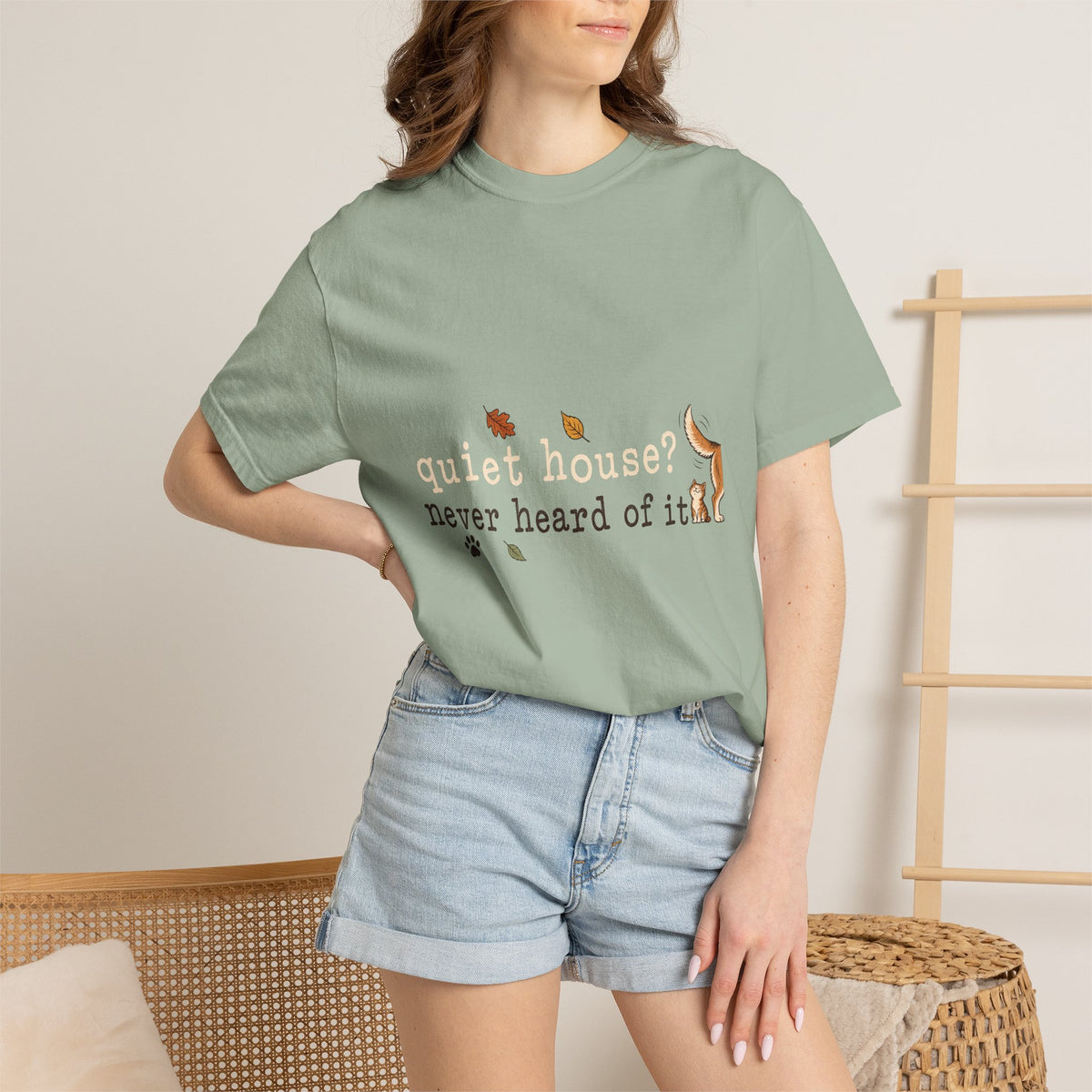 Quiet House Never Heard of It T-Shirt – Funny Dog & Cat Pet Lover Tee
