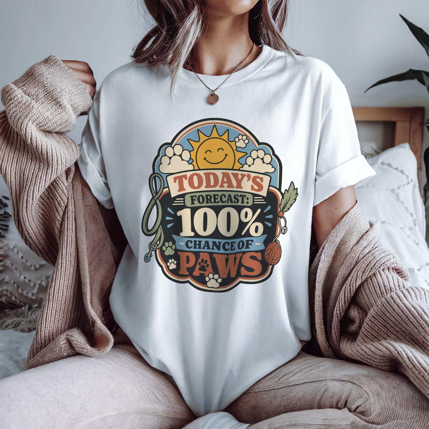 Today's Forecast: 100% Chance of Paws - Gift for Pet Parents