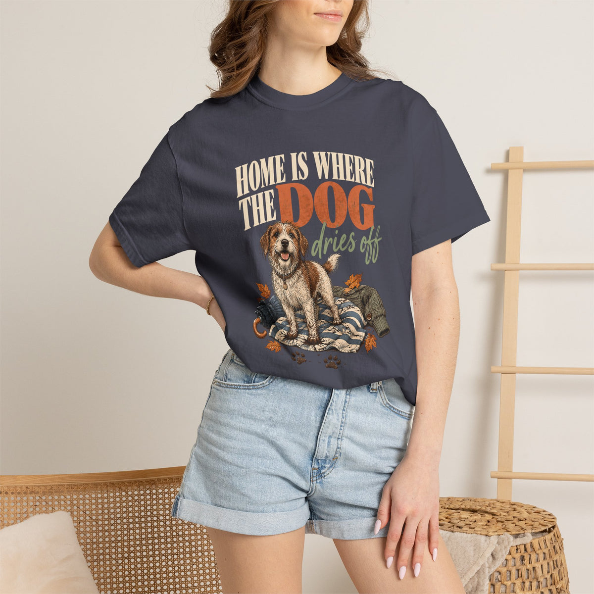 Home Is Where the Dog Dries Off T-Shirt – Funny Muddy Dog Lover Tee