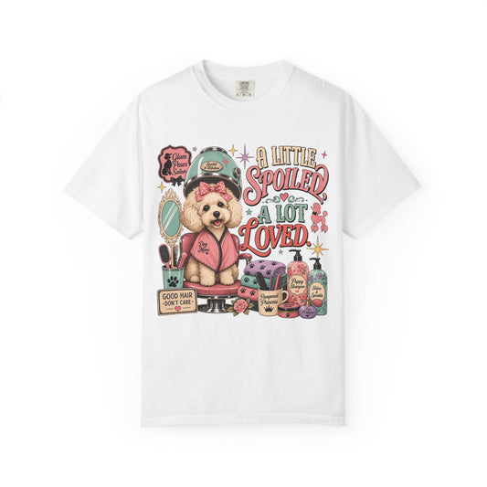 A Little Spoiled a Lot Loved — Cute Pet Lover T-Shirt