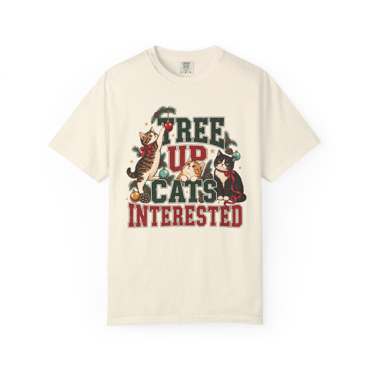Tree Up Cats Interested T-Shirt – Funny Christmas Cat Lover Tee
