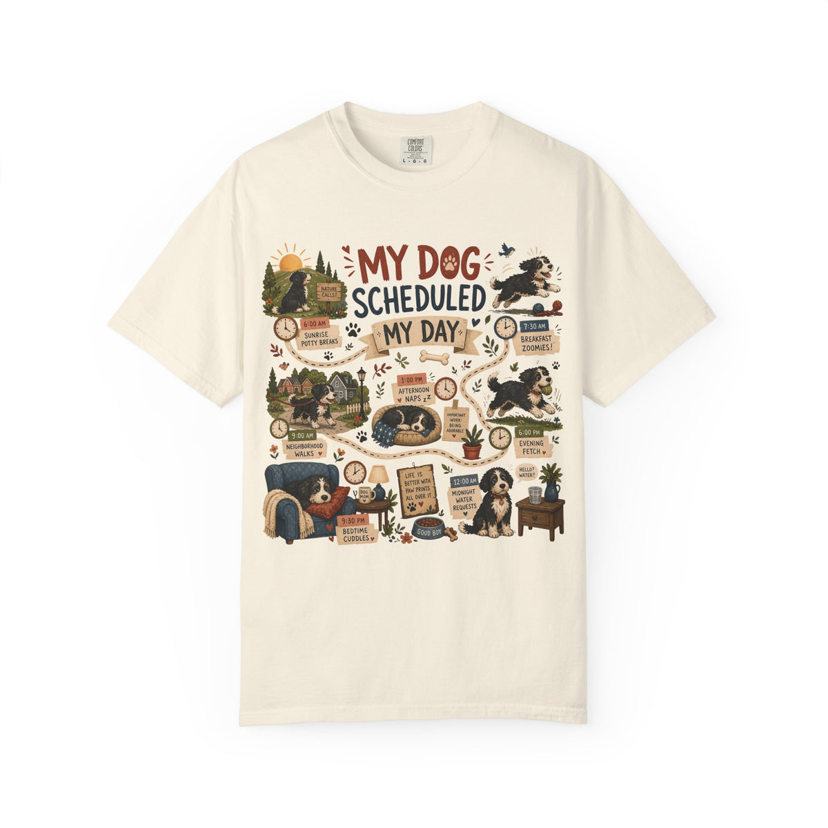 My Dog Scheduled My Day T-Shirt