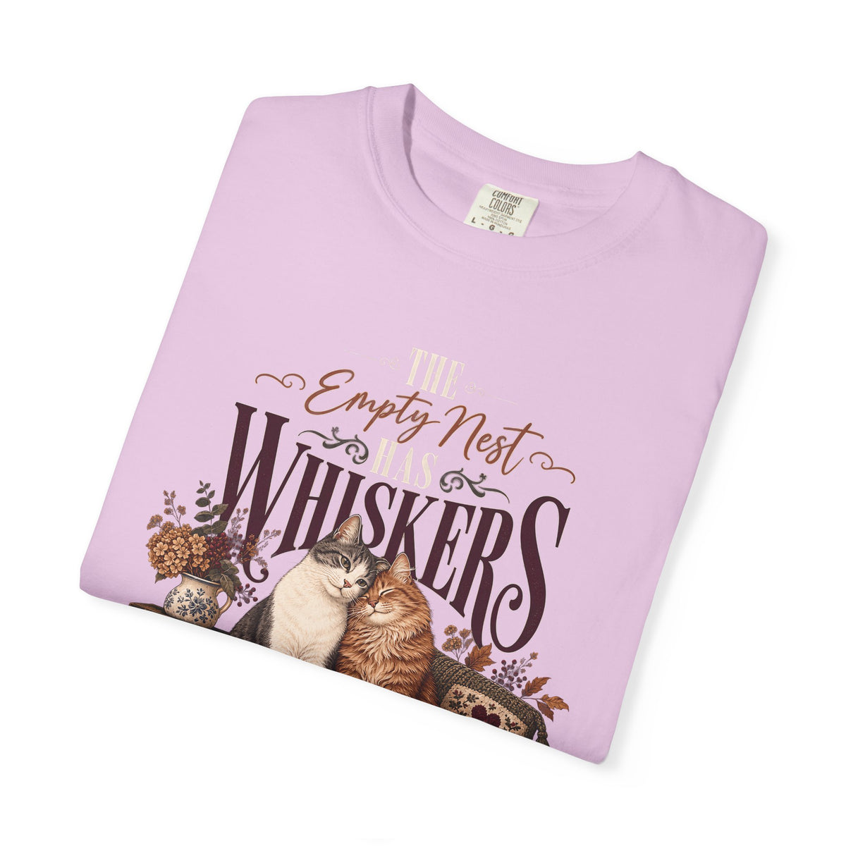 The Empty Nest Has Whiskers T-Shirt – Cat Mom Empty Nester Tee