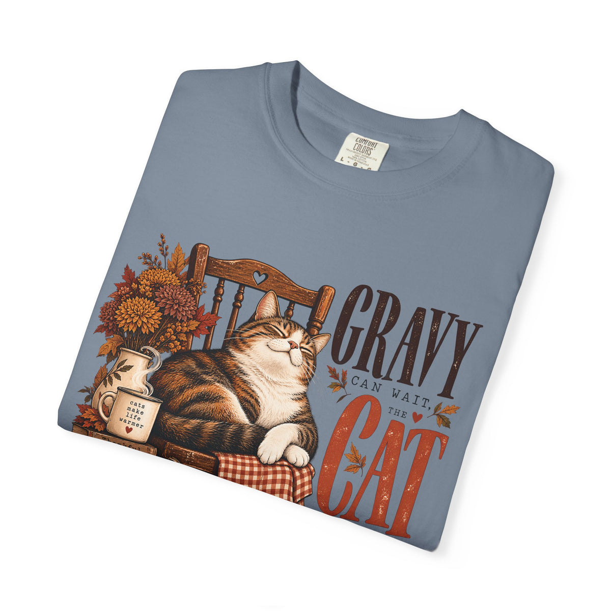 Gravy Can Wait The Cat Needs My Chair T-Shirt – Funny Thanksgiving Cat Tee