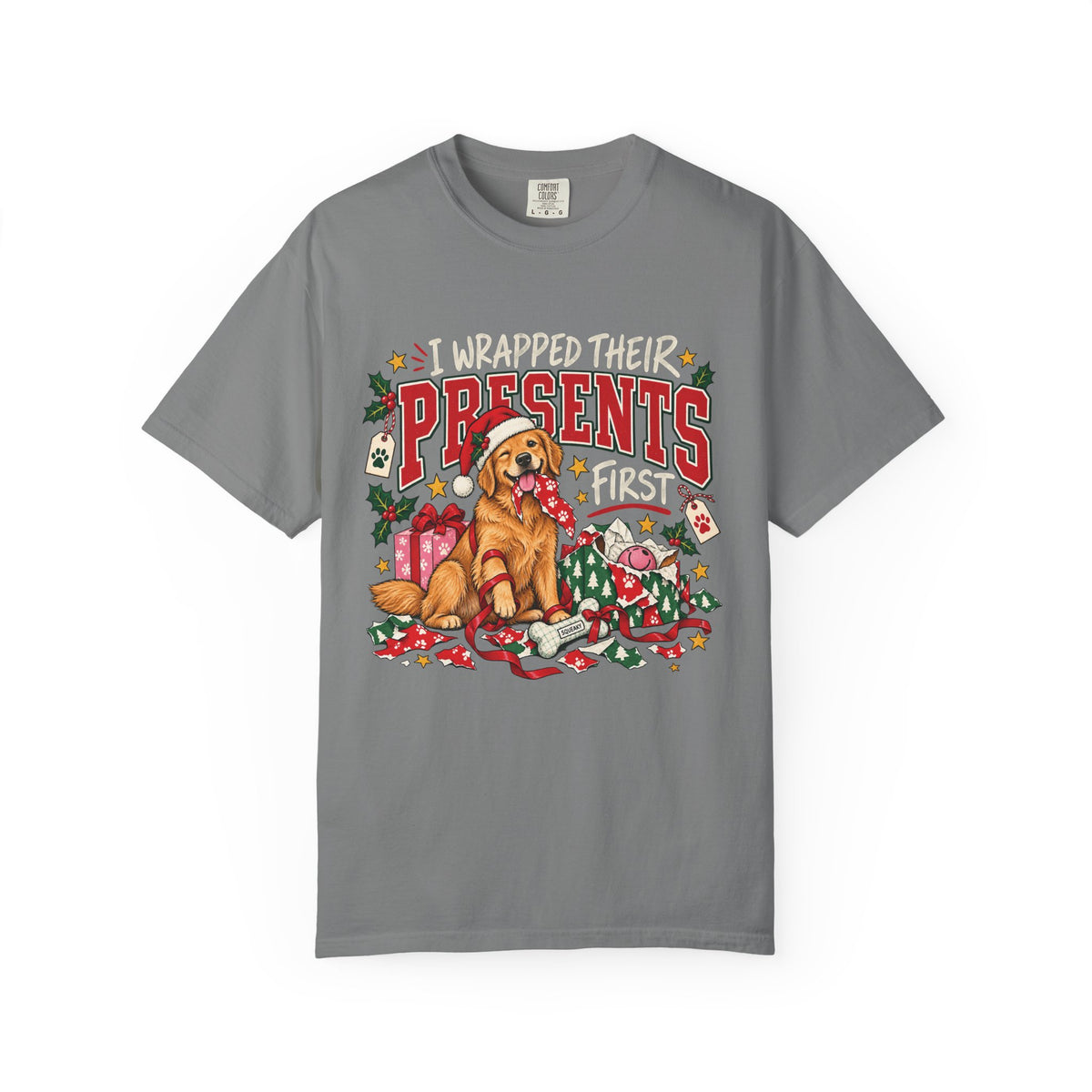 I Wrapped Their Presents First T-Shirt – Funny Christmas Dog Lover Tee