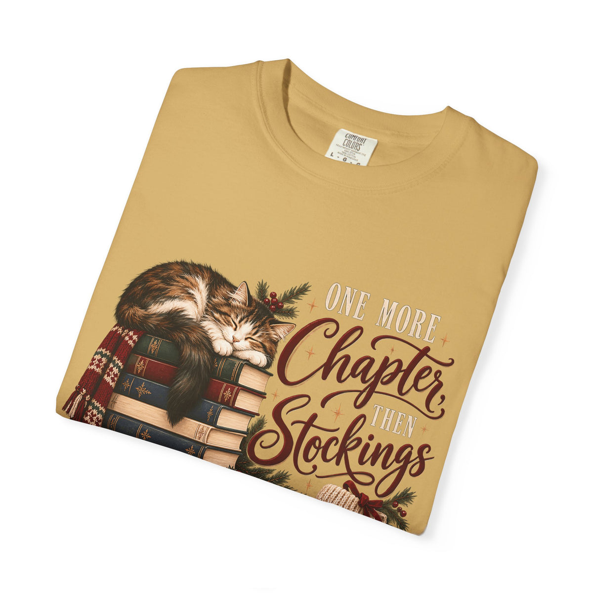 One More Chapter Then Stockings T-Shirt – Christmas Cat & Book Lover Tee