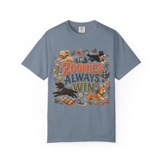 The Zoomies Always Win T-Shirt Dog Mom
