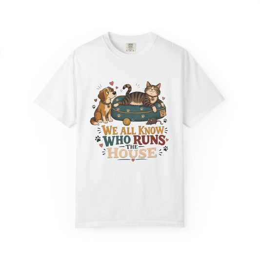 We All Know Who Runs the House Dog and Cat T-Shirt – Funny Pet Parent Tee
