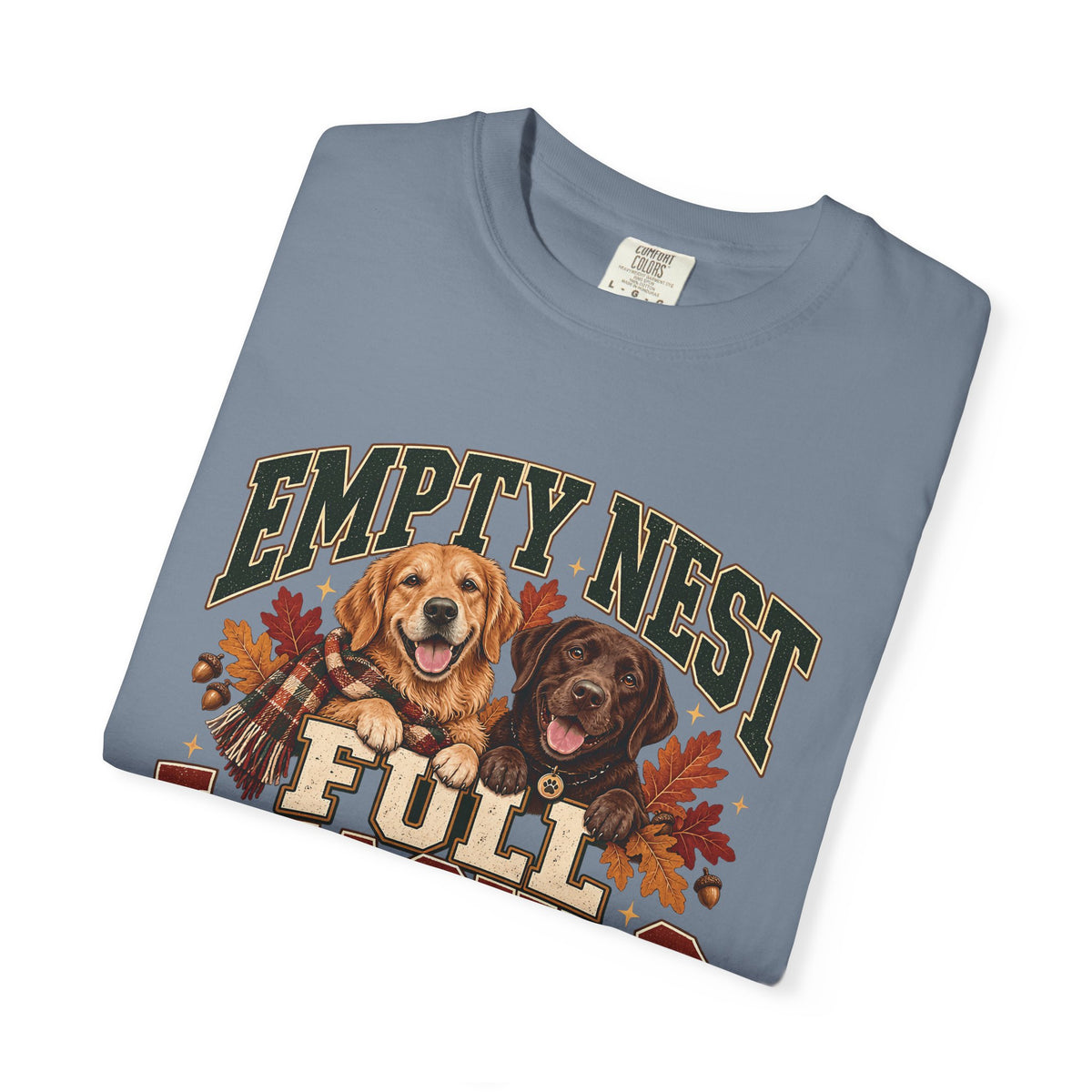 Empty Nest Full Leashes T-Shirt – Funny Empty Nester Dog Lover Tee