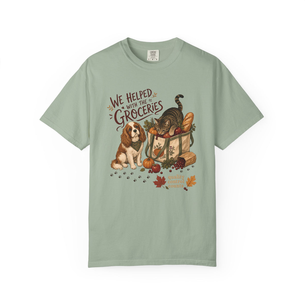 We Helped With the Groceries T-Shirt – Funny Dog & Cat Pet Lover Tee