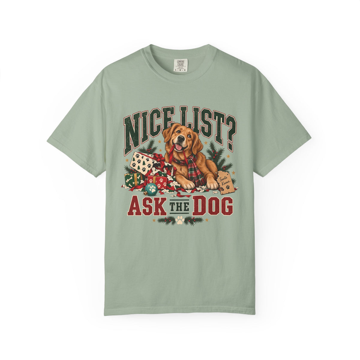 Nice List? Ask the Dog T-Shirt – Funny Christmas Dog Lover Tee