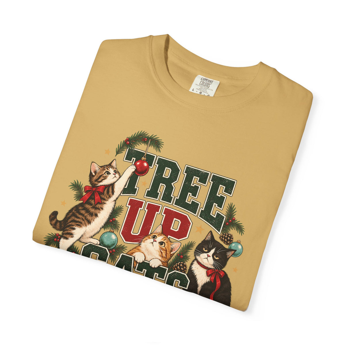 Tree Up Cats Interested T-Shirt – Funny Christmas Cat Lover Tee