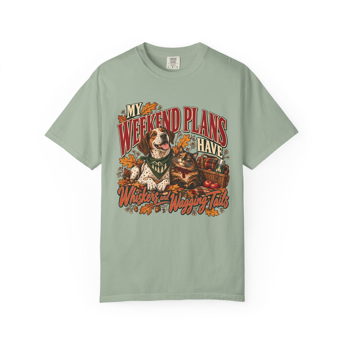 My Weekend Plans Have Whiskers and Wagging Tails T-Shirt – Dog & Cat Lover Tee