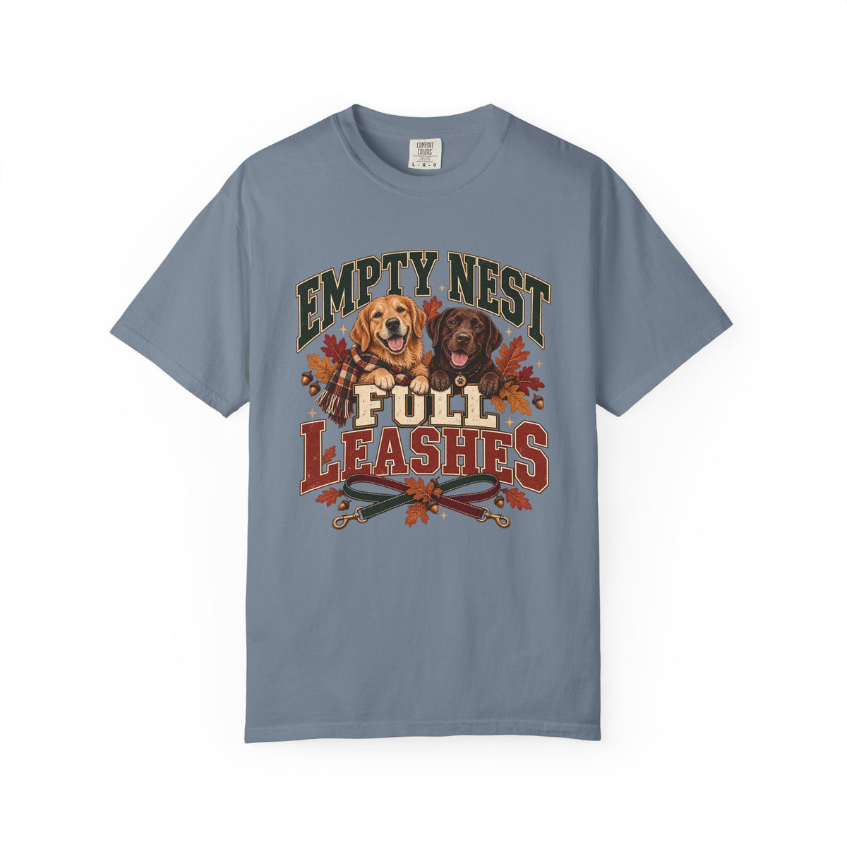 Empty Nest Full Leashes T-Shirt – Funny Empty Nester Dog Lover Tee