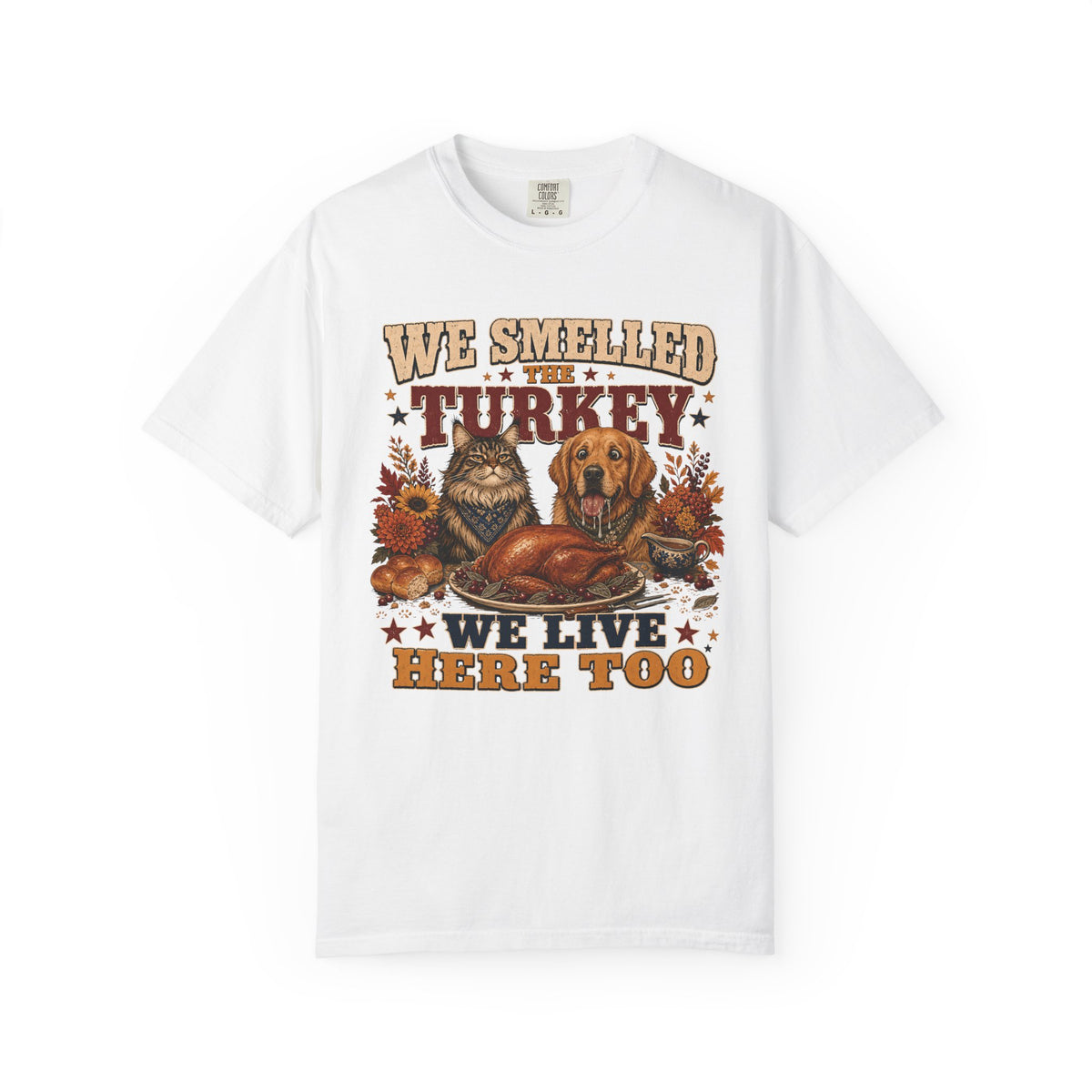 We Smelled the Turkey – Funny Thanksgiving Dog & Cat T-Shirt