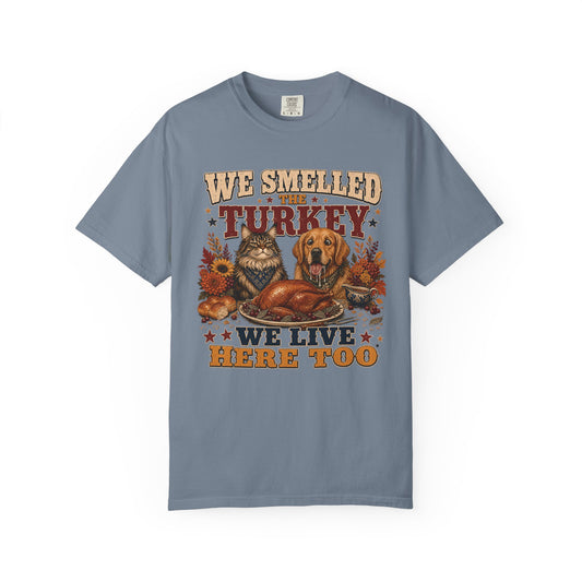 We Smelled the Turkey – Funny Thanksgiving Dog & Cat T-Shirt
